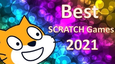 The best scratch games 2021