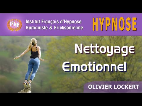 Hypnose de NETTOYAGE Emotionnel profond