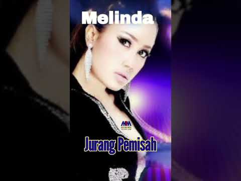 MELINDA - JURANG PEMISAH