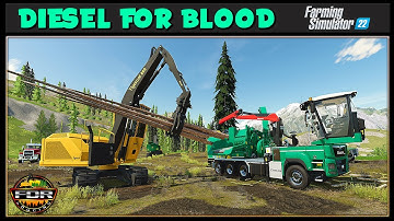 Diesel For Blood 25 - Time-lapse Logging - Farming Simulator 2022 - FDR Logging