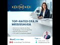 Top-Rated CPA in Mississauga for Tax Filing, Bookkeeping, Payroll & CRA Audit Support Services