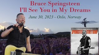 Bruce Springsteen: I'll See You In My Dreams - Oslo (June 30, 2023 - Oslo, Norway)