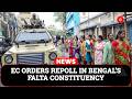 EC orders repoll in Falta on May 21 after revote in Diamond Harbour and Magrahat Paschim