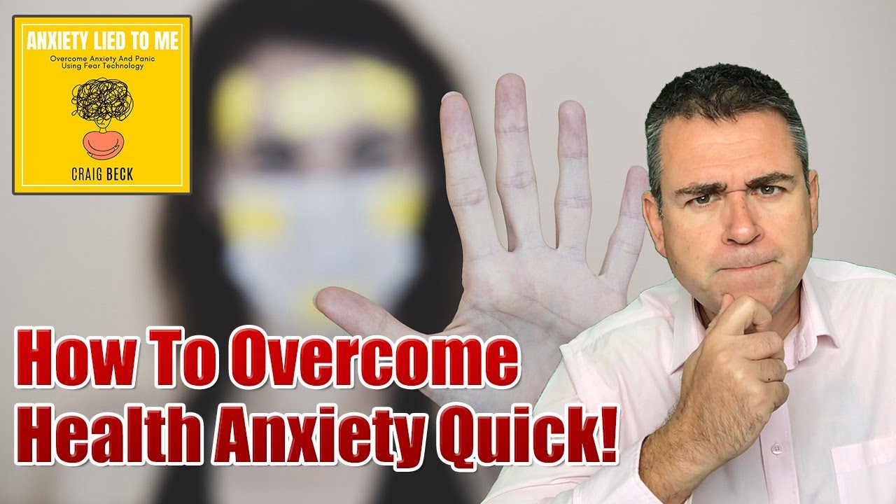 how-to-overcome-health-anxiety-quick-youtube