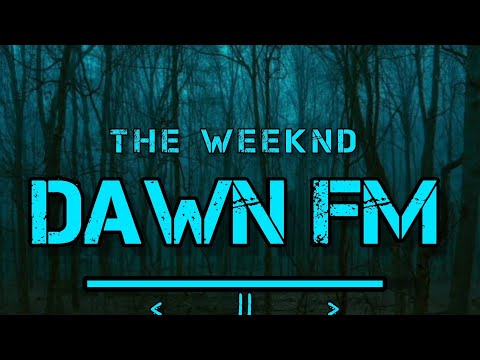Dawn FM - The Weeknd (Lyrics)