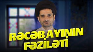 Rəcəb Ayının Fəziləti Və Əməlləri - Seyyid Elman