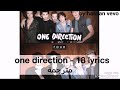 one direction - 18 lyrics مترجمة