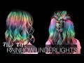 Rainbow Hair Color Techniques [Rainbow Underlights]