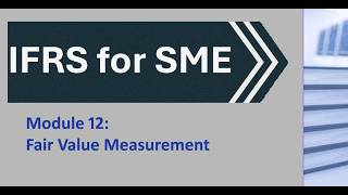 Celebrity Module 12: Fair Value Measurement under the IFRS for SMEs Net Worth