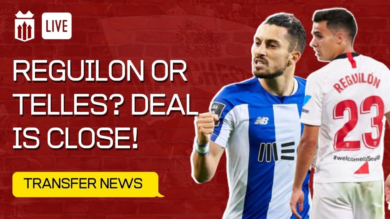 Reguilon or Telles? Deal Is Close! | Transfer Show