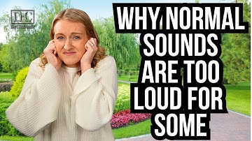 Are Normal Sounds Too Loud for You? | All About Hyperacusis