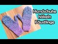 HANDSCHUHE HÄKELN Grundkurs - Bobbel Fäustlinge Häkelanleitung