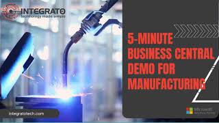 5-Minute Business Central Demo for Manufacturing Industry | ERP Made Simple - Dynamics 365 BC
