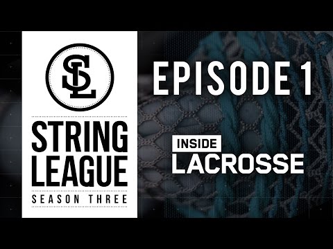 Magazine Lacrosse Pocket | INSIDE LACROSSE Ep 1 - String League Season 3
