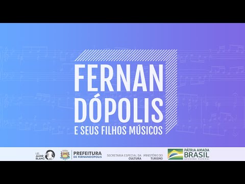 Fernandópolis e seus filhos músicos - Documentário
