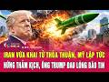 Thời sự: Iran vừa “khai tử” thỏa thuận, Mỹ lập tức hứng thảm kịch, ông Trump đau lòng báo tin Mp3 Song
