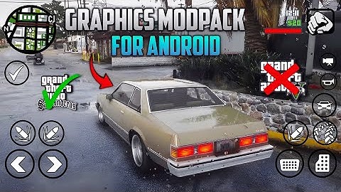 Gta Sa Ultra Remastered Graphics Modpack for Android 