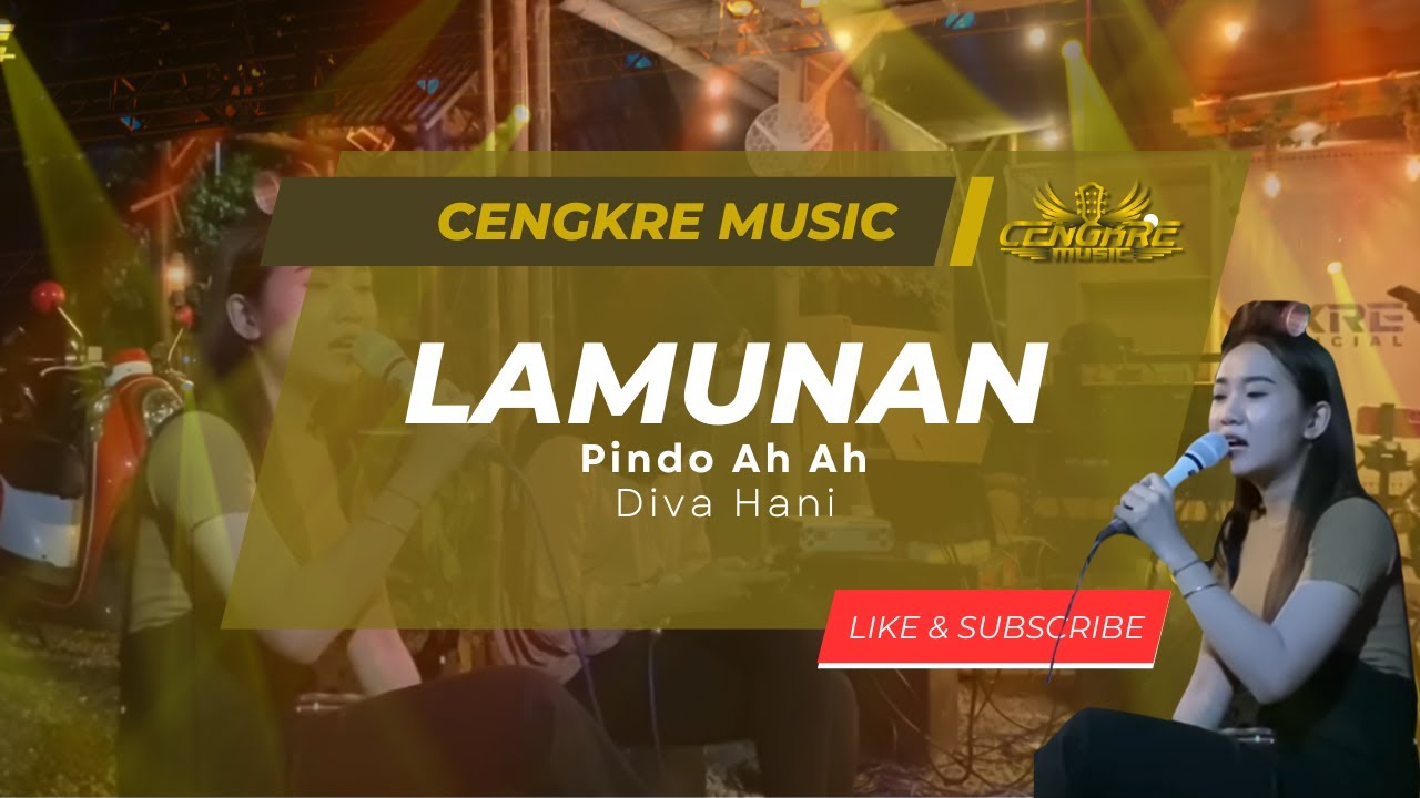Cengkre Musik Official - Diva Hani - LAMUNAN COVER | Cengkre Official - Edisi #Latihan #pindoahah