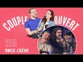Couple Ouvert Rince Crème LIVE à Brossard 