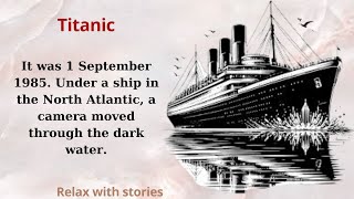 Learn English through Story   Level 1    Graded Reader Level 1    Titanic