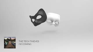 The Tech Thieves - I'm Coming Resimi