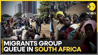 Migrant Groups Queue For Repatriation In South Africa | WION World News