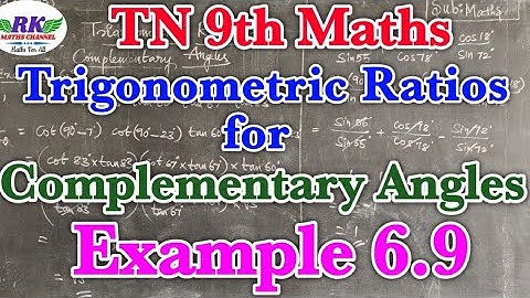 TN 9th Maths|Trigonometric Ratios for Complementary Angles|Example 6.9|in tamil
