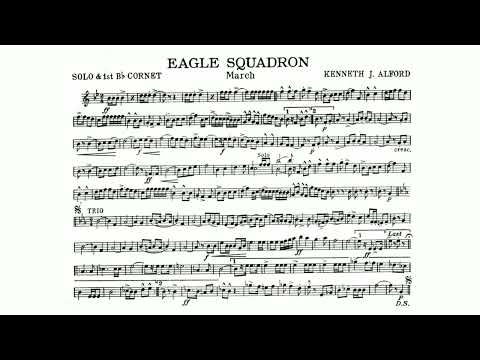 Eagle Squadron March by Kenneth J. Alfred - Solo or 1st B-flat Cornet