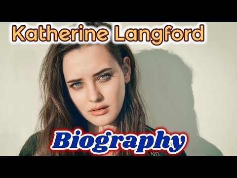 Katherine Langford (Hannah Baker) Biography 2018|| Lifestyle || Boyfriend || 13 Reasons Why
