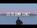 Alec benjamin  let me down slowly lyrics ft alessia cara