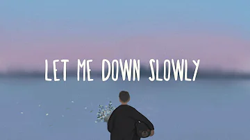 Alec Benjamin ~ Let Me Down Slowly (Lyrics) ft. Alessia Cara