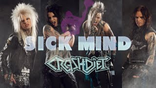 CRASHDÏET - Sick Mind (Official Music Video) #rocknroll #hardrock #glammetal #sweden