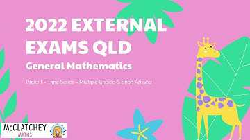 2022 External Exams QLD: General Math Paper 1: Time Series