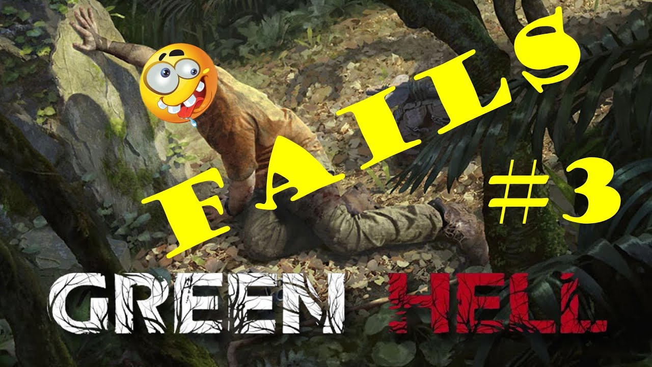 Green Hell Fails #3