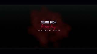 'A New Day Has Come' - Céline Dion..Live In Las Vegas [2007]