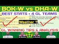 Bok-w vs Dha-w, Bok w vs Dha w, bok w vs Dha w Dream11 team, BOK-W vs DHA-W, Rr vs Blr, Ipl, Bok Dha