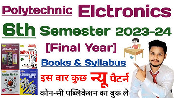 ELECTRONICS Engineering | सिलेबस । 6th सेमेस्टर । क्या , कितने नंबर का | Total Marks |Theory| Pract