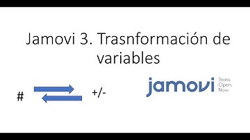 Jamovi 3.  Transformación de variables, cálculo de variables.