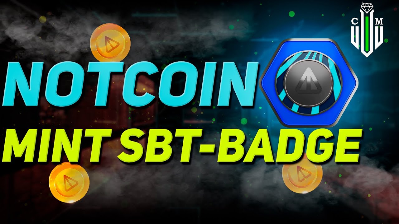 Notcoin | Как не быть побритым c дропом?! | Минт SBT-Badge - YouTube