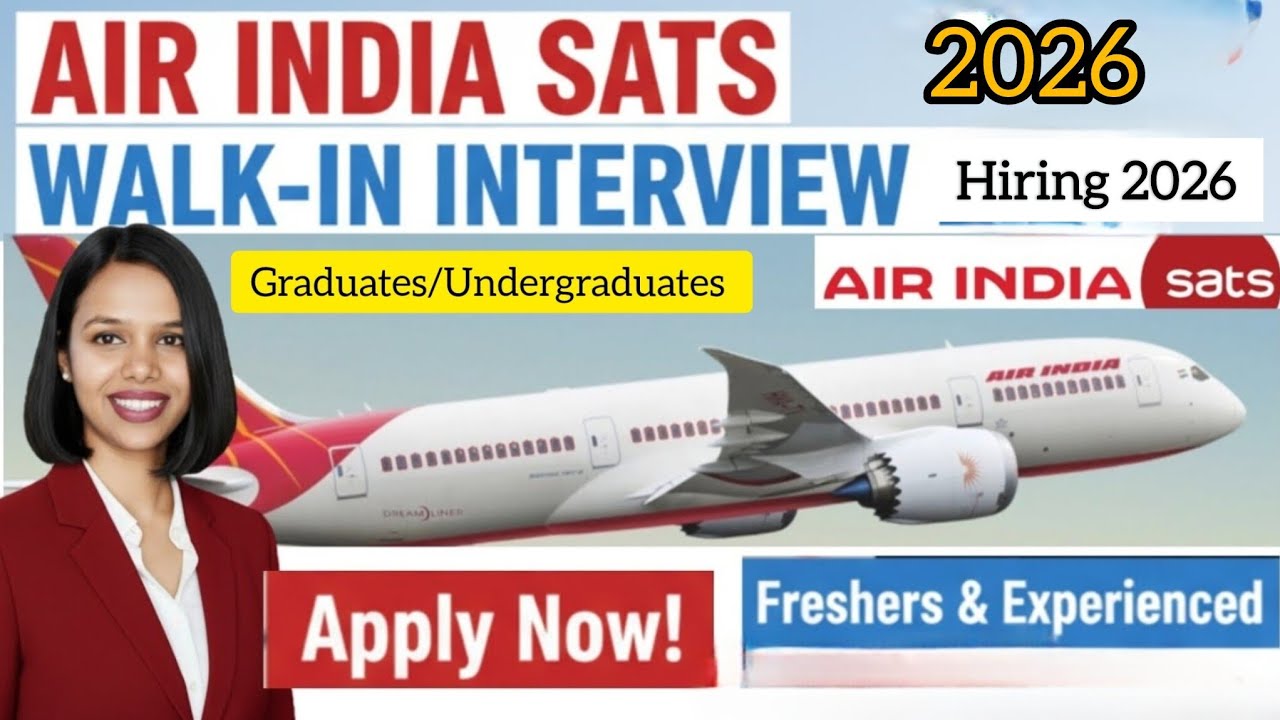 🔥2026 Air India SATS Hiring Multiple Locations|Walk-in Interviews 