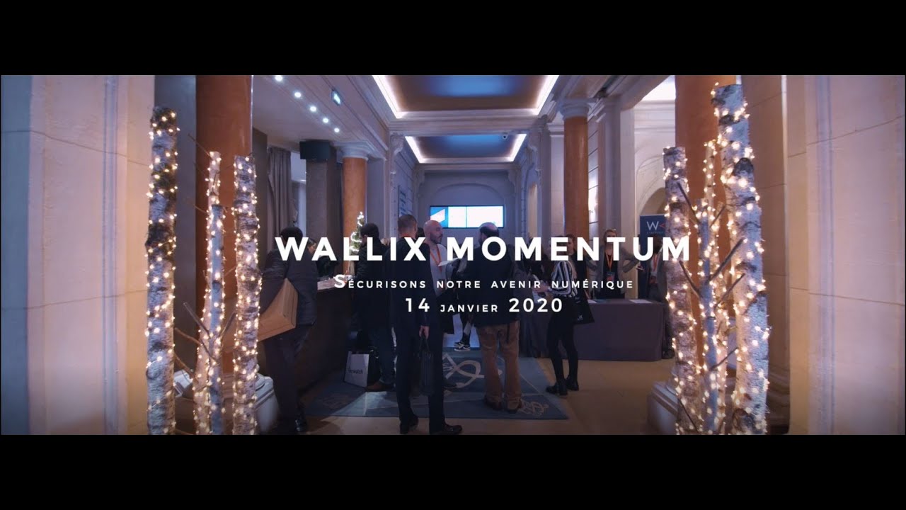WALLIX MOMENTUM 2020 - Sécurisons notre avenir numérique