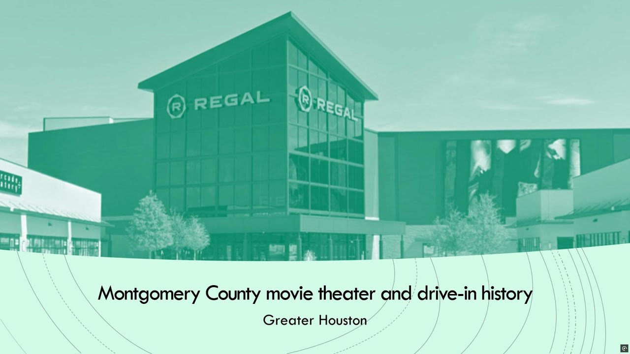 Houston - Montgomery County movie theatre history