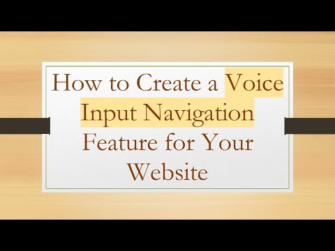 How to Create a Voice Input Navigation Feature for Your Website