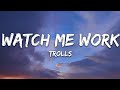 Andrew Rannells &amp; Brianna Mazzola - Watch Me Work (From TROLLS Band Together) (Lyrics)