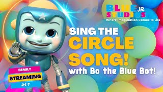 Circle Song! Learn Circle Shapes with Bo the Blue Bot