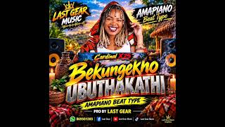 Cardinal X25 Bekungekho Ubuthakathi {Type beat Amapiano Instrumental} 