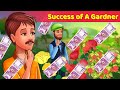 Success of A Gardner English Story - English Fairy Tales | Learn English