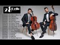 2CELLOS Best Songs 2020 ♥ 2CELLOS Greatest Hits Full Album