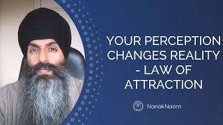 Your Perception Changes Your Reality | Law of Attraction