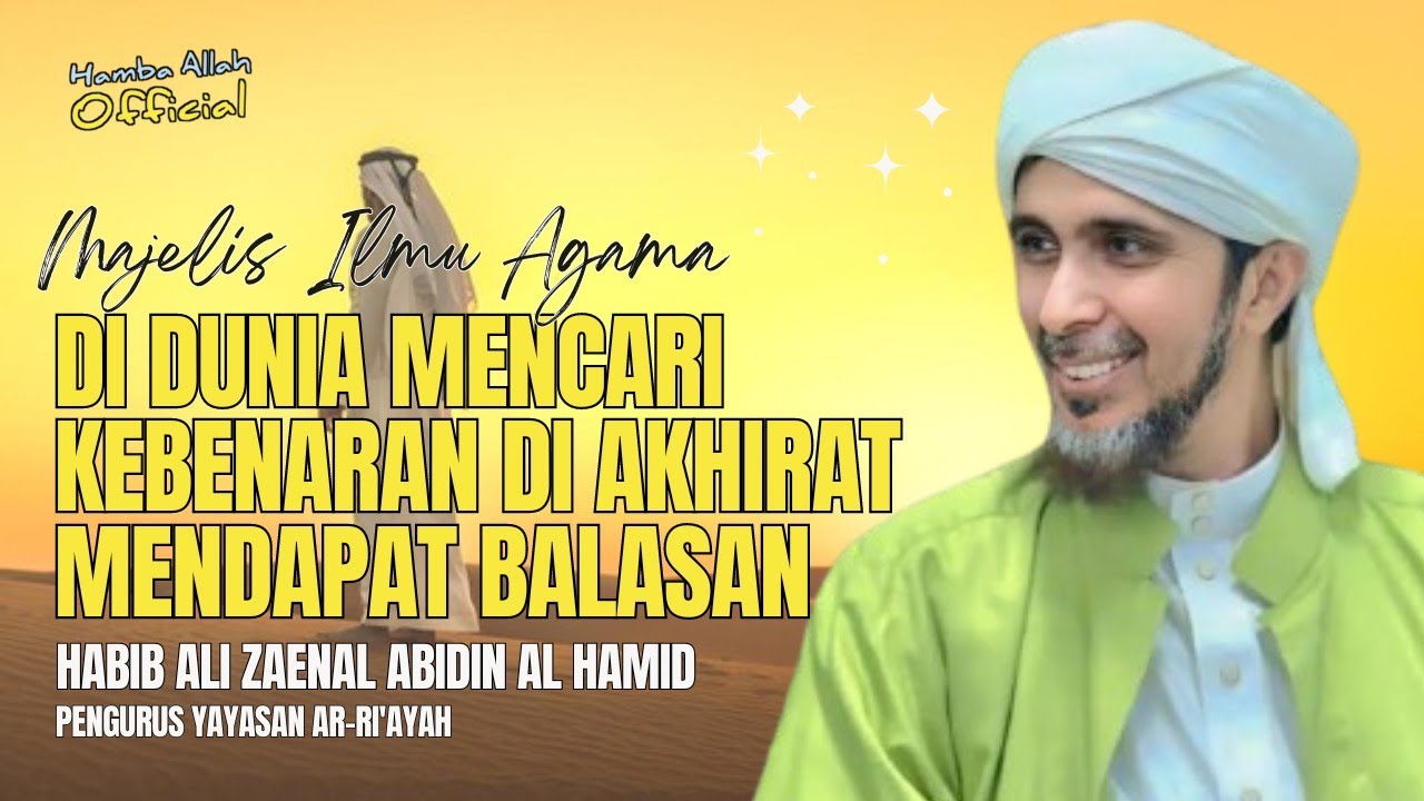 Habib Ali Zaenal Abidin Al Hamid Terbaru 2024